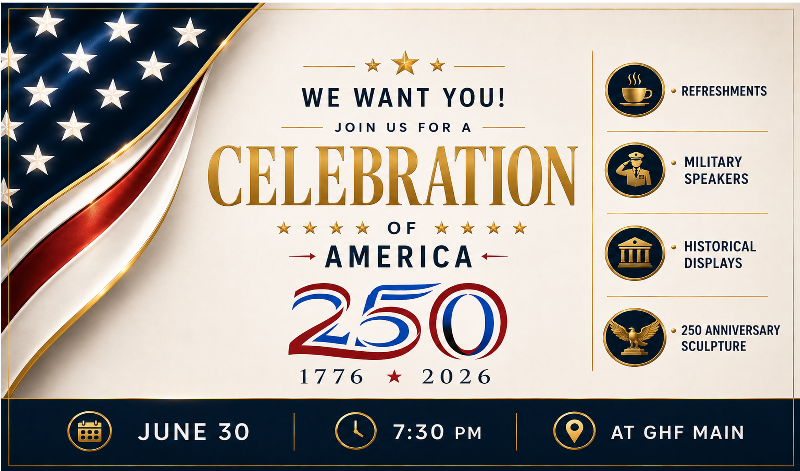 invitation to GHF's celebration of America's 250 Yr anniversary June 30 at 7:30pm at GHF Main. No rsvp required