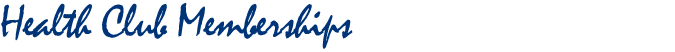 Health Club Memberships